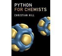 Christian Hill Python for Chemists (Tascabile)