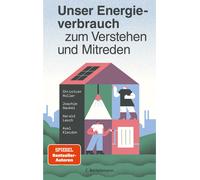 Christian Holle Unser Energieverbrauch zum Verstehen und Mitreden: D (Tascabile)
