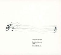 Christian Hommel, Modern Ensemble - Christian Hommel: Aulos/Bel Canto