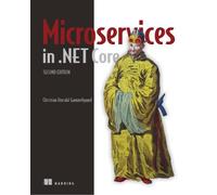 Christian Horsdal Gammelgaard Microservices in .NET (Tascabile)