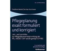 Christian Horstmann Friedhel Pflegeplanung Exakt Formuliert Und Kor (Tascabile)
