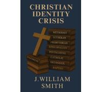 Christian Identity Crisis