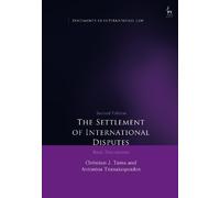 Christian J Tams The Settlement of International Disputes (Tascabile)