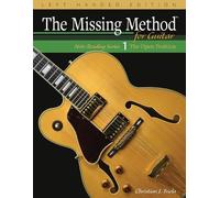 Christian J Tri The Missing Method for Guitar, Book 1 Left-Handed Ed (Tascabile)