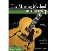 Christian J Triola The Missing Method for Guitar Note Reading Book 1 (Tascabile)