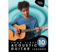 Christian J Triola Your First 10 Acoustic Guitar Lessons (Tascabile)