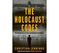 Christian Jennings The Holocaust Codes (Copertina rigida)