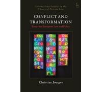 Christian Joerges Conflict and Transformation (Copertina rigida)