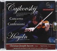 Christian Joseph Saccon - Cajkovsky & Haydn: Concerto E Confessioni