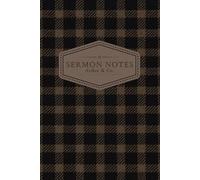 CHRISTIAN JOURNAL FOR MEN: Sermon Notes Notebook for Church, Bible Study, Weekly Messages & Reflection (6x9, Cream Paper)