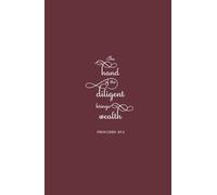 Christian Journal Gifts | Proverbs10:4 The Hand of the Diligent: Scripture Biblical Quote Cover, Encouraging Bible Verse Notebook Diary for Men, Women ... Writing Notes, Burgundy, Compact Handy Size