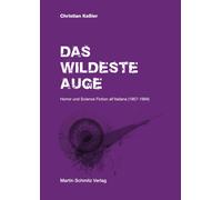 Christian Ke&sz Das wildeste Auge: Horror und Science Fiction (Copertina rigida)
