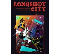 Christian Kessler Longshot City (Copertina rigida)