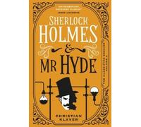 Christian Klave The Classified Dossier - Sherlock Holmes and Mr Hyd (Tascabile)