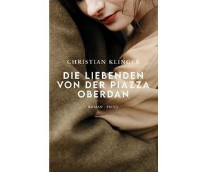 Christian Klinger Die Liebenden von der Piazza Oberdan: Roman (Copertina rigida)