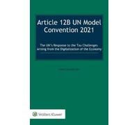 Christian Knotzer Article 12B UN Model Convention 2021 (Copertina rigida)