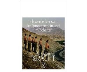Christian Krach Ich werde hier sein im Sonnenschein und im Schatten: (Tascabile)