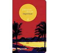 Christian Kracht Imperium: Roman (Tascabile)
