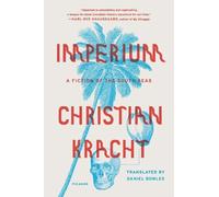 Christian Kracht Christian Kracht, Daniel Bowles - transl Imperium (Tascabile)