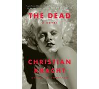 Christian Kracht The Dead (Tascabile)