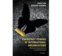 Christian Kreuder- Emergency Powers of International Organiz (Copertina rigida)