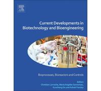 Christian Larro Current Developments in Biotechnology and Bio (Copertina rigida)