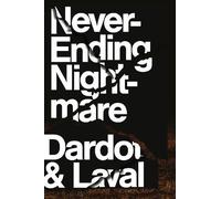 Christian Laval Pierre Dardot Never Ending Nightmare (Copertina rigida)
