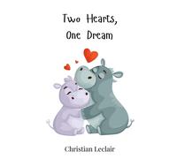 Christian LeClair Two Hearts, One Dream (Copertina rigida)
