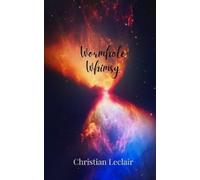 Christian LeClair Wormhole Whimsy (Tascabile)