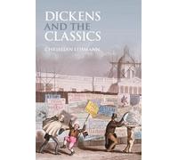 Christian Lehmann Dickens and the Classics (Copertina rigida)
