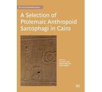 Christian Leitz A Selection of Ptolemaic Anthropoid Sarcophag (Copertina rigida)
