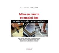 Christian Lemai Mise en oeuvre et emploi des matériaux de construct (Tascabile)