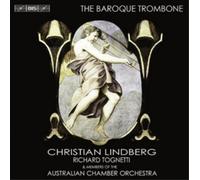 Christian Lindberg The Baroque Trombone (CD) Album