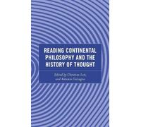 Christian Lotz Reading Continental Philosophy and the History (Copertina rigida)