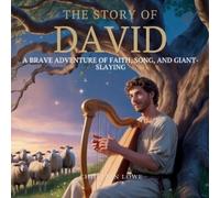 Christian Lowe The Story of David (Tascabile)