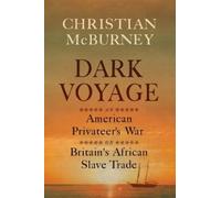 Christian M. McBurney Dark Voyage (Tascabile)
