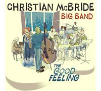 Christian McBride Big Band The Good Feeling (Vinyl LP) 12" Album