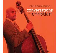 Christian Mcbride - Conversations With Christian [2 Lp Ltd.Ed. Orange Vinyl ] -