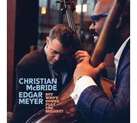 Christian McBride & Edgar Meyer But Who's Gonna Play the Melody? (CD) Album