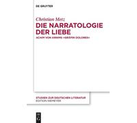 Christian Metz Die Narratologie der Liebe (Copertina rigida)