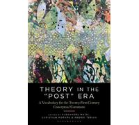 Christian Moraru Theory in the "Post" Era (Tascabile)