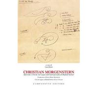 Christian Morgenstern. Aforismi e liriche nel segno dell'antroposofia di Rudolf Steiner