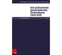 Christian Moser Acta of the Synod of Dordt (Copertina rigida)