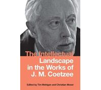 Christian Moser The Intellectual Landscape in the Works of J. (Copertina rigida)