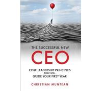 Christian Muntean The Successful New CEO (Tascabile)