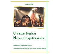 Christian Music e Nuova Evangelizzazione