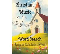 Christian Music Word Search Puzzle Book: Enjoy Word Find puzzles with Easy to Read print about Christian Music, faith and more | 6x9 inches, 200+ ... for Vacations, Holiday, and Leisure time