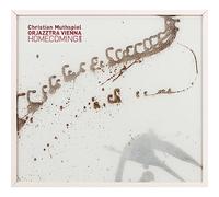 Christian Muthspiel & Orjazztra Vienna - Homecoming