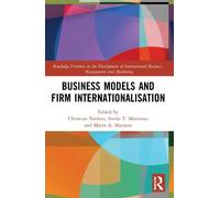 Christian Nielsen Business Models and Firm Internationalisation (Tascabile)