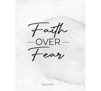 Christian Notebook - Faith Over Fear - 120 lined pages - 8.5 x 11 Sized - Bound Without Spirals - Easy to Carry